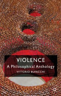 Violence: A Philosophical Anthology