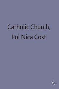 The Catholic Church and Politics in Nicaragua and Costa Rica