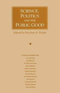 Science, Politics and the Public Good