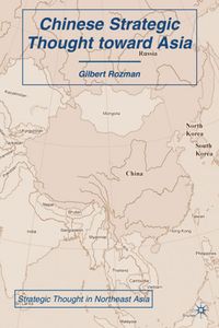 Chinese Strategic Thought toward Asia