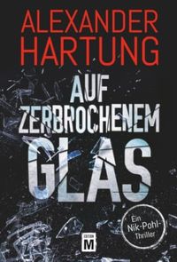 Auf zerbrochenem Glas