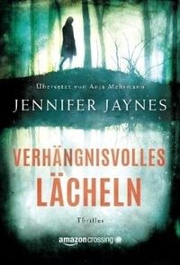 Verhängnisvolles Lächeln