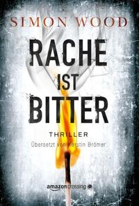 Rache ist bitter