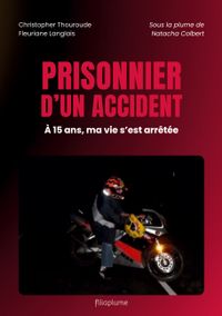 Prisonnier d'un accident