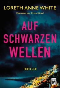 Auf schwarzen Wellen