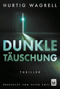 Dunkle Täuschung