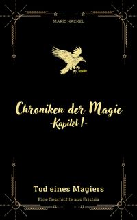 Chroniken der Magie: Kapitel 1