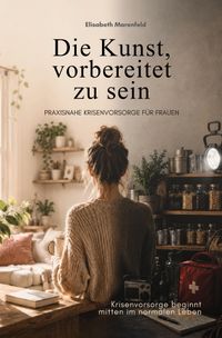 Die Kunst, vorbereitet zu sein