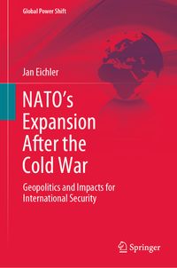 NATO’s Expansion After the Cold War