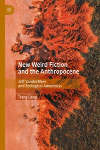 New Weird Fiction and the Anthropocene