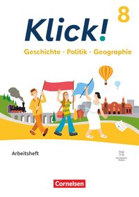Klick! - Fächerübergreifendes Lehrwerk für Lernende mit Förderbedarf - Geschichte Politik Geographie - Fachhefte für alle Bundesländer - Ausgabe ab 2024 - 8. Schuljahr