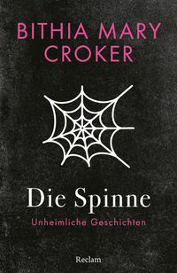 Die Spinne. Unheimliche Geschichten