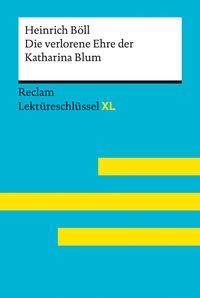 Die verlorene Ehre der Katharina Blum von Heinrich Böll