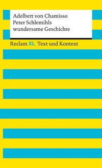 Peter Schlemihls wundersame Geschichte. Textausgabe mit Kommentar und Materialien