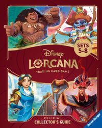Disney Lorcana Trading Card Game - Official Collector's Guide: Sets 5-8 EN