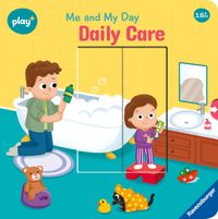 Play+ Me and My Day: Daily Care