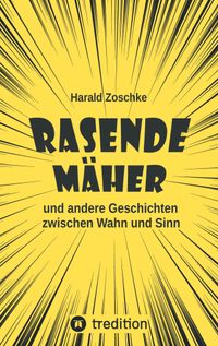 Rasende Mäher