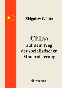 China auf dem Weg der sozialistischen Modernisierung