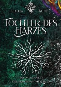 Töchter des Harzes