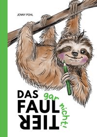 Das gar nicht Faultier