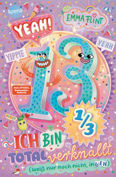 Endlich 13 (2). Yeah! 13 1/3 – Ich bin total verknallt (weiß nur noch nicht, in wen)