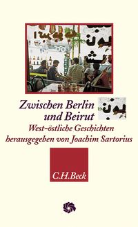 Zwischen Berlin und Beirut