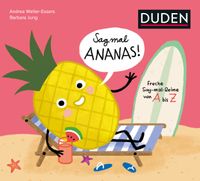 Sag mal Ananas! ... Deine Hose ist nass!