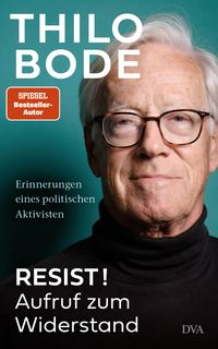 Resist! Aufruf zum Widerstand