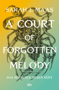 A Court of Forgotten Melody