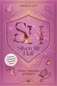 Silvercliff Hall – Hinter Spiegeln gefangen