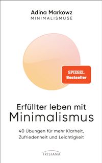 Erfüllter leben mit Minimalismus