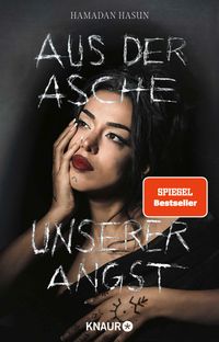 Aus der Asche unserer Angst