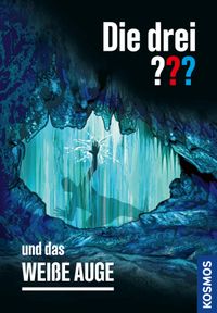 Die drei ??? und das weiße Auge (drei Fragezeichen)