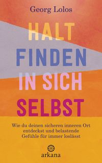 Halt finden in sich selbst