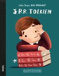 J. R. R. Tolkien – Little People, BIG DREAMS (Deutsche Ausgabe)