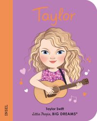 Taylor Swift – Little People, BIG DREAMS. Mini