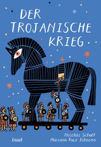 Der trojanische Krieg. Graphic Novel (Homers Heldenepen als Graphic Novel 1)