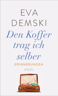 Den Koffer trag ich selber