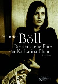 Die verlorene Ehre der Katharina Blum
