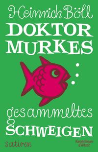 Doktor Murkes gesammeltes Schweigen