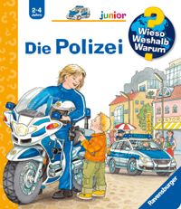 Wieso? Weshalb? Warum? junior, Band 18 - Die Polizei