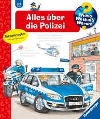Wieso? Weshalb? Warum? Band 22 - Alles über die Polizei