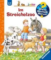 Wieso? Weshalb? Warum? junior, Band 35 - Im Streichelzoo