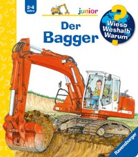 Wieso? Weshalb? Warum? junior, Band 38 - Der Bagger