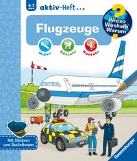 Wieso? Weshalb? Warum? aktiv-Heft - Flugzeuge
