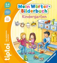 tiptoi® Mein Wörter-Bilderbuch - Kindergarten