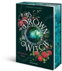 Der Duft der Magie, Band 1 - To Drown a Witch