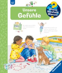 Wieso? Weshalb? Warum? Kernreihe, Band 58 - Unsere Gefühle