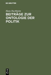 Beiträge zur Ontologie der Politik