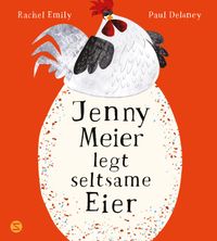 Jenny Meier legt seltsame Eier